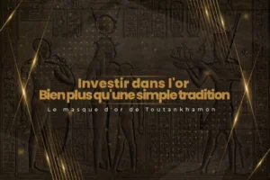 Investir dans l'Or