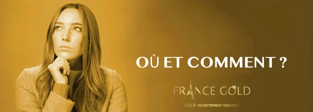 investir dans l'or FRANCE GOLD